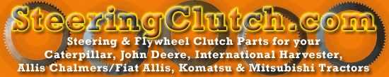 Steeringclutch.com : Steering clutch parts, clutch packs,Flywheel Clutch PARTS, Brake Drums, Brake Bands for Caterpillar, CASE, International, Allis Chalmers, John Deere 
Komatsu MITSUBISHI